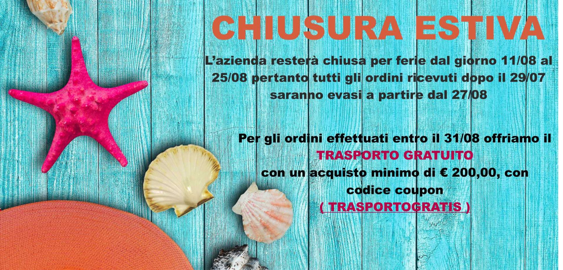 Chiusura Estiva